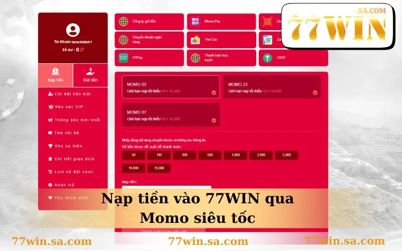 Nạp Tiền 77WIN 2 Nạp tiền vào 77WIN qua Momo siêu tốc