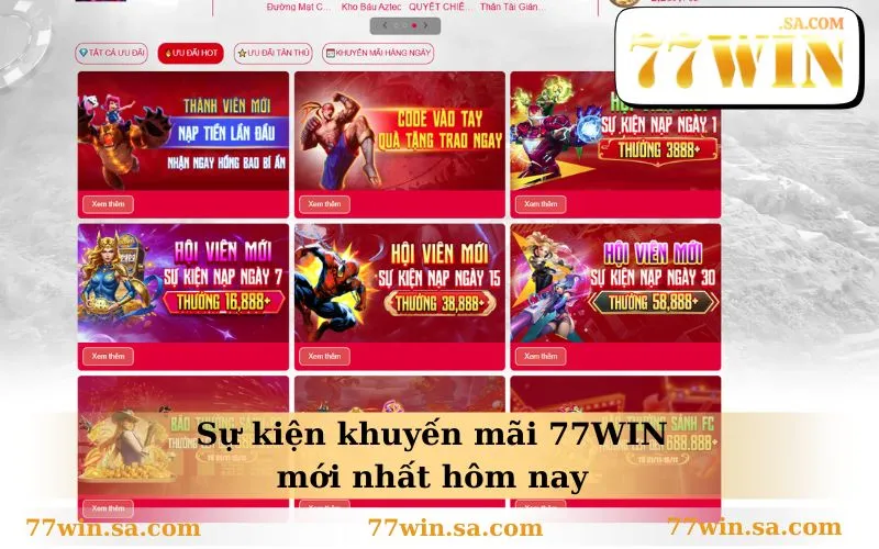 Khuyến Mãi 77WIN 2 Sự kiện khuyến mãi 77WIN mới nhất hôm nay