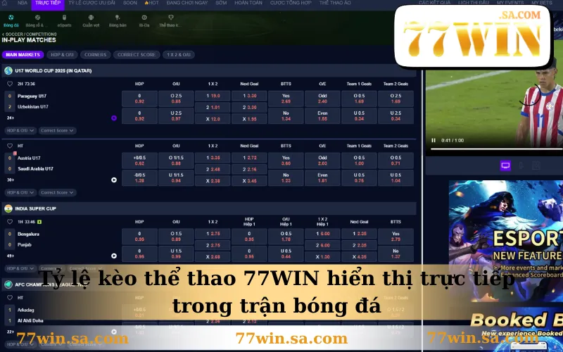 Thể Thao 77WIN 1 Tỷ lệ kèo thể thao 77WIN hiển thị trực tiếp trong trận bóng đá
